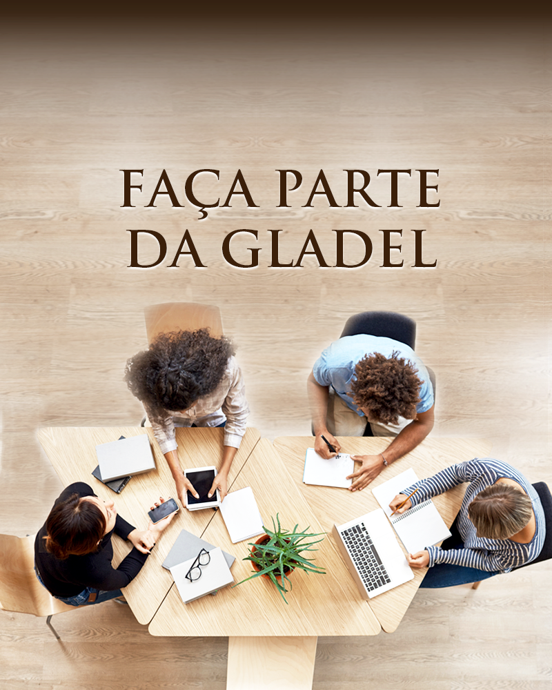 Junte-se à equipe. Faça parte do Gladel.